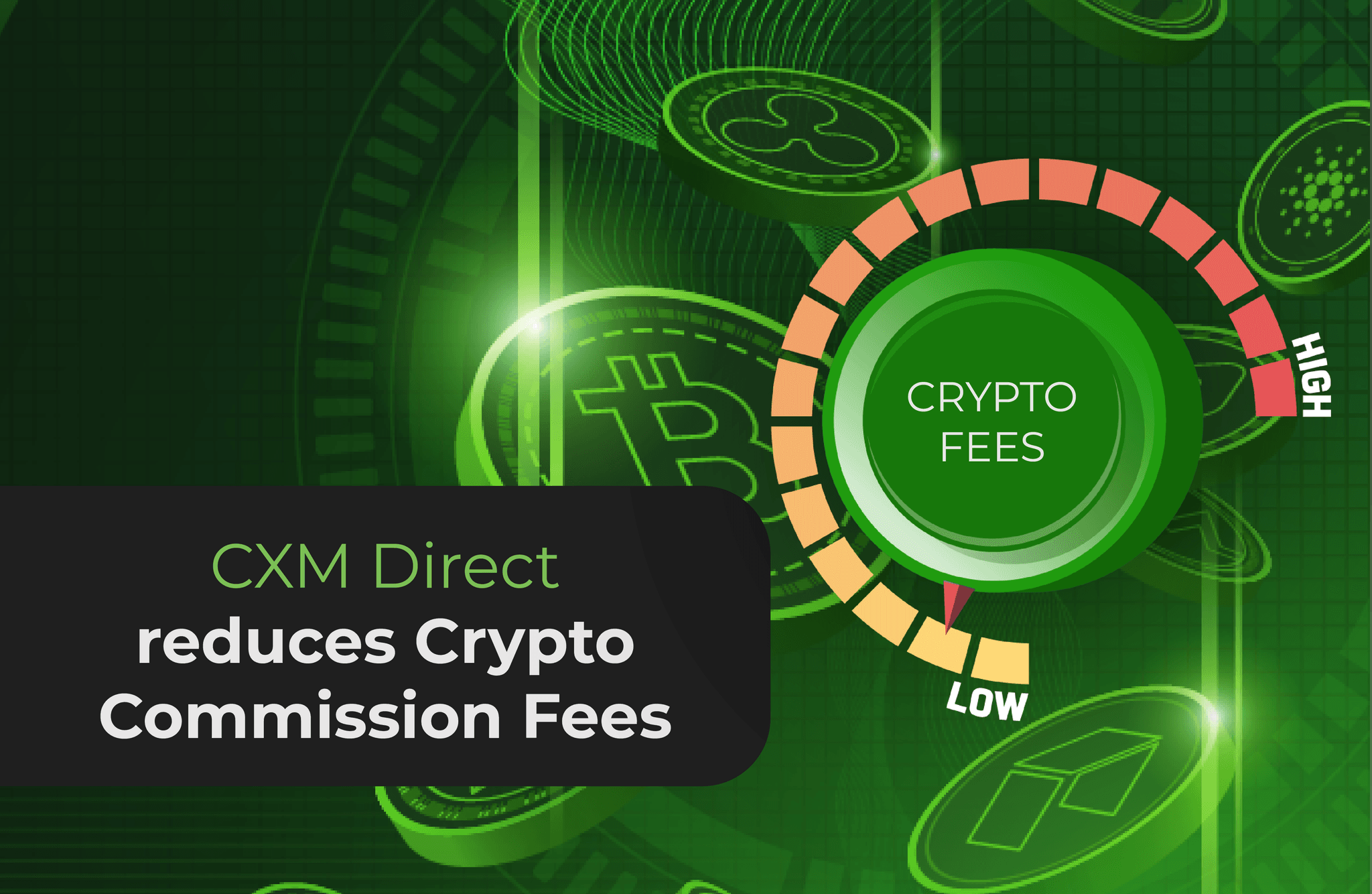 CXM Direct giảm phí giao dịch tiền điện tử
