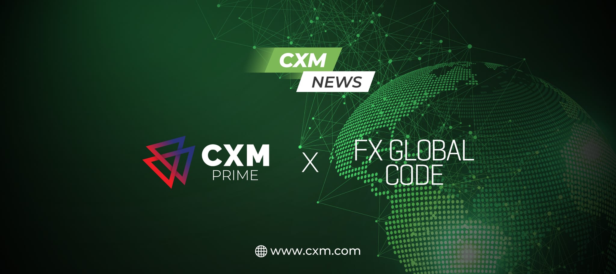 CXM Prime Khẳng Định Vị Thế Dẫn Đầu Ngành Với Cam Kết Vững Vàng Đối Với Bộ Quy Tắc FX Global Code